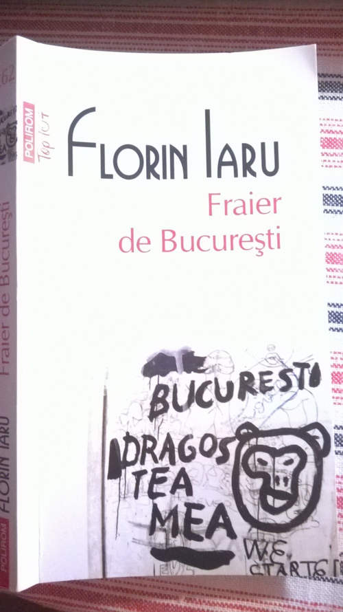 coperta fraier de bucuresti de florin iaru